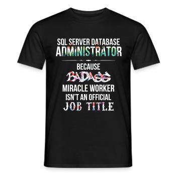 SQL Server Database Administrator - SQL Server - Men's T-Shirt - black - Front - AI Model Male 178 light (178cm)