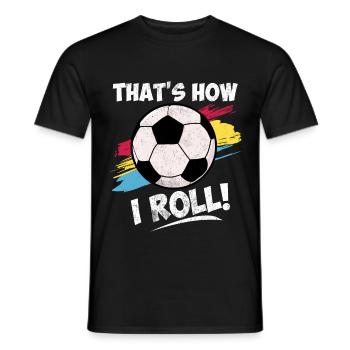 Football Funny Sayings Footballer Gift - Men's T-Shirt - black - Front - AI Model Male 178 light (178cm)