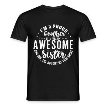 Brother and Sister Funny Sayings Cool Gift - Men's T-Shirt - black - Front - AI Model Male 178 light (178cm)