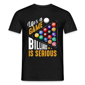 Life‘s A Game Billards Is Serious Spruch Geschenk - Männer T-Shirt - Schwarz - Vorne - AI Model Male 178 light (178cm)