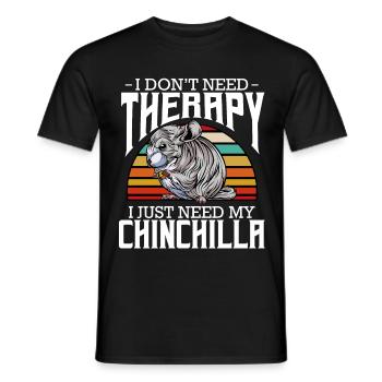 Chinchilla - I Don't Need Therapy - Retro Style - Männer T-Shirt - Schwarz - Vorne - AI Model Male 178 light (178cm)