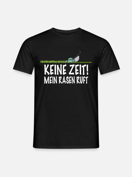 KEINE ZEIT MEIN RASEN RUFT GARTENARBEIT GESCHENK - Männer T-Shirt - Schwarz