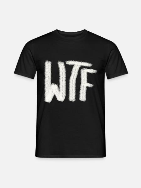 WTF - Männer T-Shirt - Schwarz