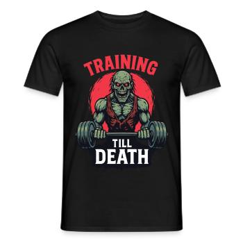 Training Till Death - Zombie Fitness - Männer T-Shirt - Schwarz - Vorne - AI Model Male 178 light (178cm)