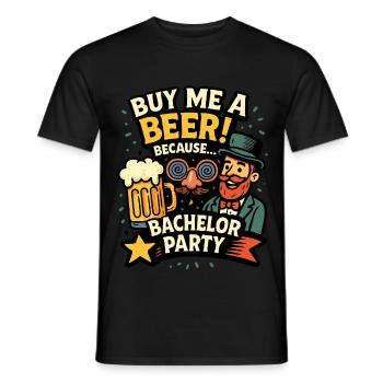 Buy Me a Beer - Bachelor Party Design - Männer T-Shirt - Schwarz - Vorne - AI Model Male 178 light (178cm)