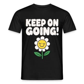 Keep On Going Motivationsblume - Männer T-Shirt - Schwarz - Vorne - AI Model Male 178 light (178cm)