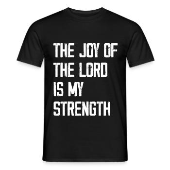 The Joy Of The Lord Is My Strength - Men's T-Shirt - black - Front - AI Model Male 178 light (178cm)