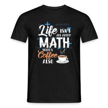 Mathematician life math and coffee gift - Men's T-Shirt - black - Front - AI Model Male 178 light (178cm)