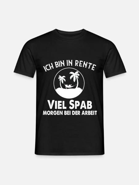 Rente Spruch Arbeit - Männer T-Shirt - Schwarz