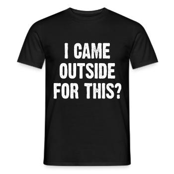 Je suis sorti pour ça ? - T-shirt homme - noir - Devant - AI Model Male 178 light (178cm)