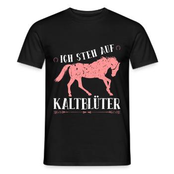 Ich Steh Auf Kaltblüter Pferde Reiten Reitsport - Männer T-Shirt - Schwarz - Vorne - AI Model Male 178 light (178cm)