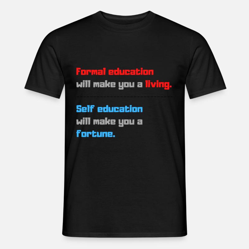 Zitate Bildungsangebot - Männer T-Shirt - Schwarz