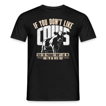 Kuh Spruch Geschenk - Männer T-Shirt - Schwarz - Vorne - AI Model Male 178 light (178cm)