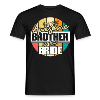 Brother of the Bride Sister Gift Idea - Men's T-Shirt - black - Front - AI Model Male 178 light (178cm)