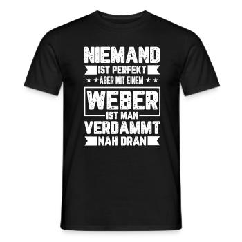 Weber Perfekt Spruch Familie Nachname Geschenk - Männer T-Shirt - Schwarz - Vorne - AI Model Male 178 light (178cm)