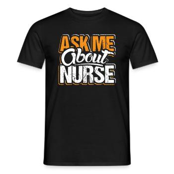 Ask Me About Nurse Skills Hospital Doctor Saying - Men's T-Shirt - black - Front - AI Model Male 178 light (178cm)