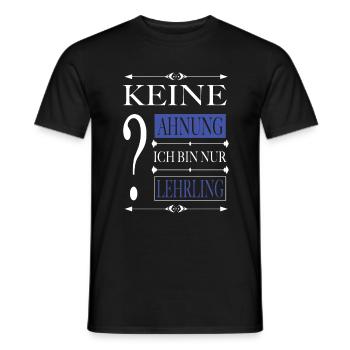 Lustiger Spruch Handwerk Bauarbeiter Lehrling - Männer T-Shirt - Schwarz - Vorne - AI Model Male 178 light (178cm)