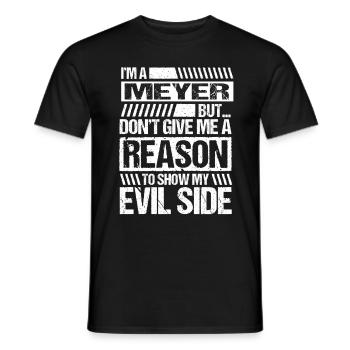 I'm a Meyer Saying Evil Funny Name Gift - Men's T-Shirt - black - Front - AI Model Male 178 light (178cm)