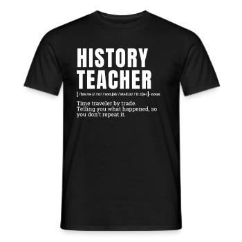 Funny History Teacher Definition Humor - Männer T-Shirt - Schwarz - Vorne - AI Model Male 178 light (178cm)