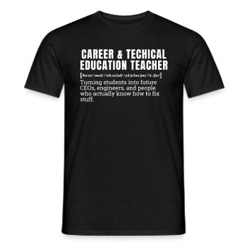 Funny Career Technical Education Teacher Definitio - Männer T-Shirt - Schwarz - Vorne - AI Model Male 178 light (178cm)
