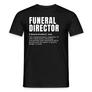 Funny Funeral Director Definition Occupation - Men's T-Shirt - black - Front - AI Model Male 178 light (178cm)