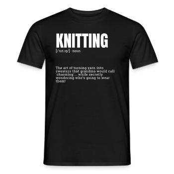 Funny Knitting Definition Poster for Indoor Hobbie - Männer T-Shirt - Schwarz - Vorne - AI Model Male 178 light (178cm)