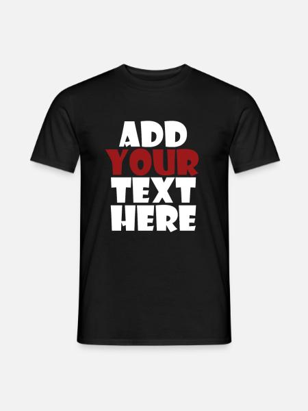 Add Your Text Here | White - Men's T-Shirt - black