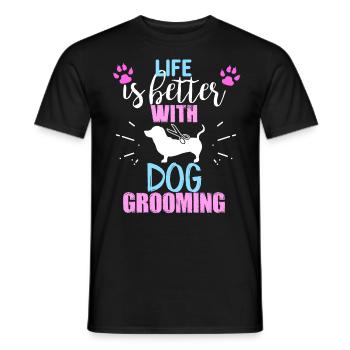 Life Is Better With Dog Grooming Dog Styling - Men's T-Shirt - black - Front - AI Model Male 178 light (178cm)