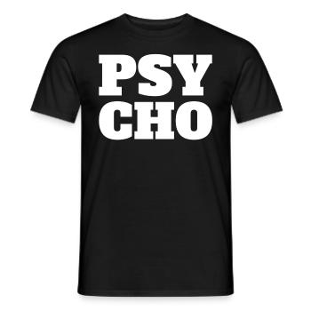 Psycho - Männer T-Shirt - Schwarz - Vorne - AI Model Male 178 light (178cm)