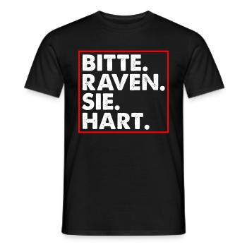Bitte raven Sie hart Goa Techno Dubstep - Männer T-Shirt - Schwarz - Vorne - AI Model Male 178 light (178cm)