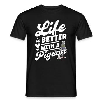 Life is better with a Pigeon Pigeon Pigeon Fancier - Men's T-Shirt - black - Front - AI Model Male 178 light (178cm)