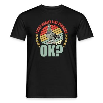 I just really like Pigeons ok Taube - Männer T-Shirt - Schwarz - Vorne - AI Model Male 178 light (178cm)
