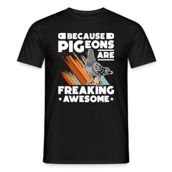 Because Pigeons are freaking awesome Taube - Men's T-Shirt - black - Front - AI Model Male 178 light (178cm)