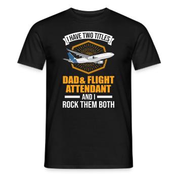 Flight Attendant Father Flight Attendant Dad - Men's T-Shirt - black - Front - AI Model Male 178 light (178cm)
