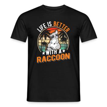 Life is better with a Raccoon Waschbär - Men's T-Shirt - black - Front - AI Model Male 178 light (178cm)