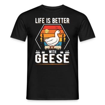Life is better with Geese Goose Goose - Men's T-Shirt - black - Front - AI Model Male 178 light (178cm)