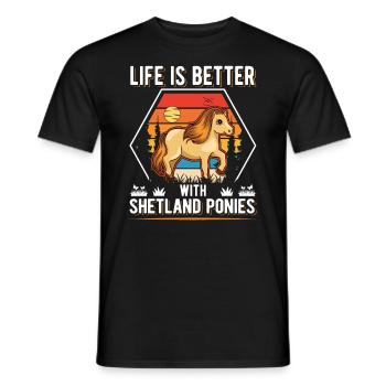 Life is better with Shetland Ponies Shetty - Männer T-Shirt - Schwarz - Vorne - AI Model Male 178 light (178cm)