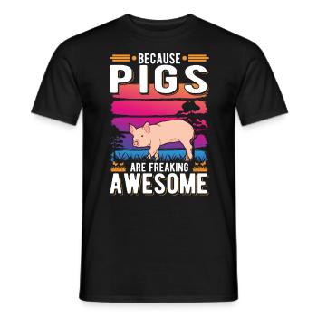 Because Pigs are freaking awesome Schweine - Männer T-Shirt - Schwarz - Vorne - AI Model Male 178 light (178cm)