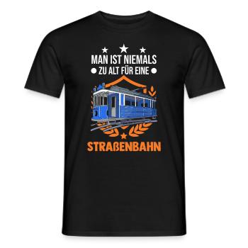 Man ist niemals zu alt für eine Straßenbahn - Männer T-Shirt - Schwarz - Vorne - AI Model Male 178 light (178cm)
