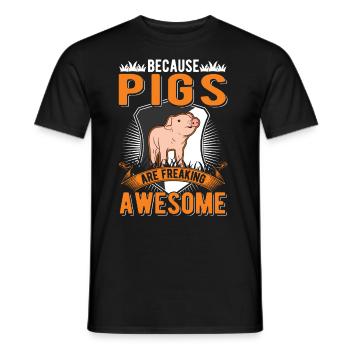 Because Pigs are freaking awesome Schweine - Männer T-Shirt - Schwarz - Vorne - AI Model Male 178 light (178cm)