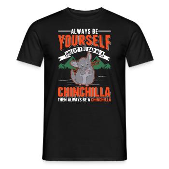 Soyez toujours vous-même à moins que vous ne puissiez être un Chinchilla - T-shirt homme - noir - Devant - AI Model Male 178 light (178cm)