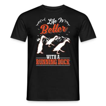 Life is better with a Running Duck Laufente - Men's T-Shirt - black - Front - AI Model Male 178 light (178cm)