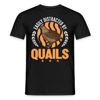 Easily distracted by Quails - Männer T-Shirt - Schwarz - Vorne - AI Model Male 178 light (178cm)