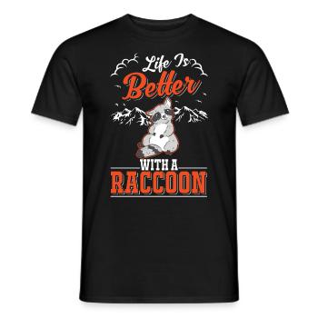 Life is better with a Raccoon Waschbär - Men's T-Shirt - black - Front - AI Model Male 178 light (178cm)