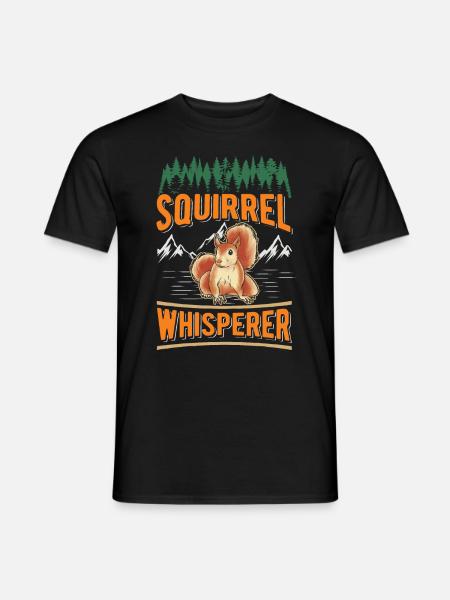 Eichhörnchen Flüsterer Squirrel Whisperer - Männer T-Shirt - Schwarz
