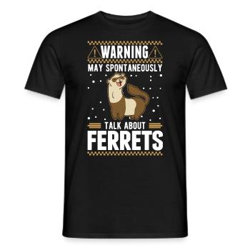 May spontaneously talk about Ferrets Frettchen - Männer T-Shirt - Schwarz - Vorne - AI Model Male 178 light (178cm)