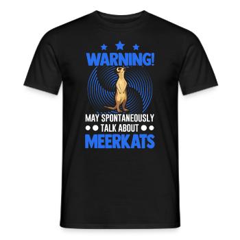 Warning! May spontaneously talk about Meerkats - Men's T-Shirt - black - Front - AI Model Male 178 light (178cm)