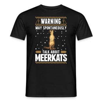Warning May spontaneously talk about Meerkats - Men's T-Shirt - black - Front - AI Model Male 178 light (178cm)