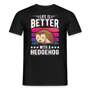 Life is better with a Hedgehog Igel - Men's T-Shirt - black - Front - AI Model Male 178 light (178cm)
