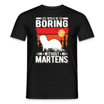 La vie serait si ennuyeuse sans Martens Marder - T-shirt homme - noir - Devant - AI Model Male 178 light (178cm)